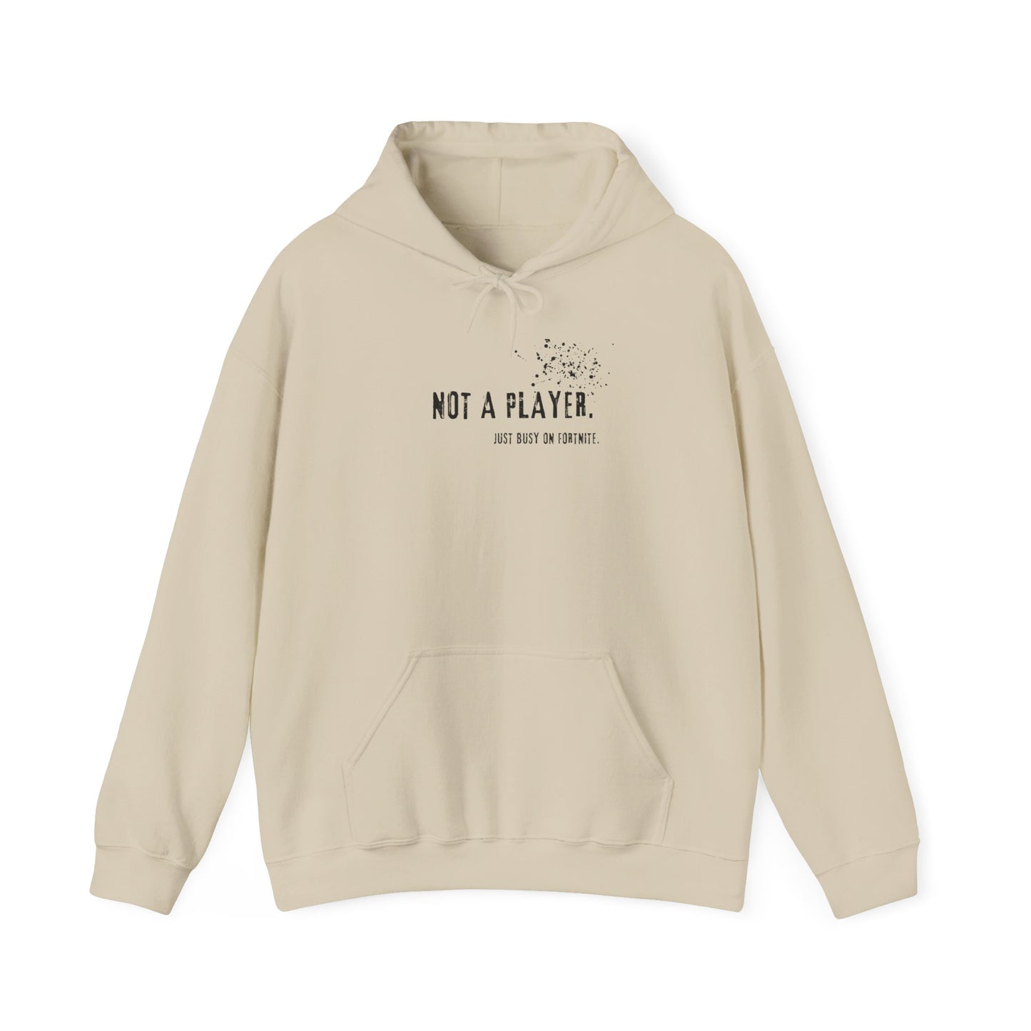 Not a Player Just Busy on Fortnite Hoodie