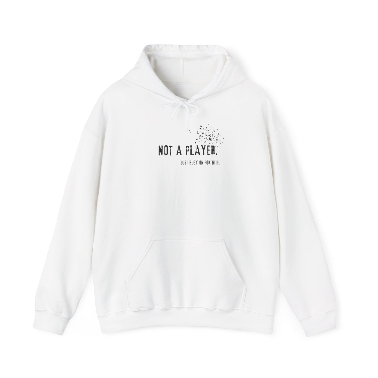 Not a Player Just Busy on Fortnite Hoodie