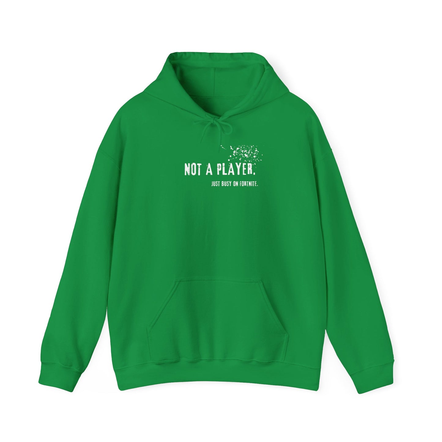 Not a Player Just Busy on Fortnite Hoodie