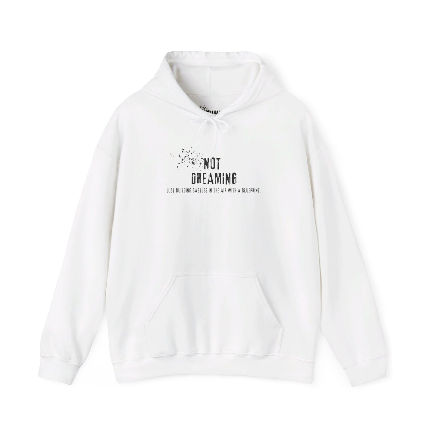Not Dreaming Just Building Castles in the Air with a Blueprint Hoodie