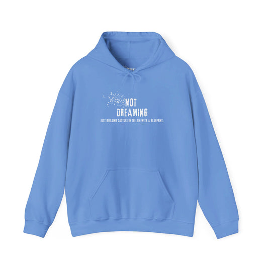 Not Dreaming Just Building Castles in the Air with a Blueprint Hoodie