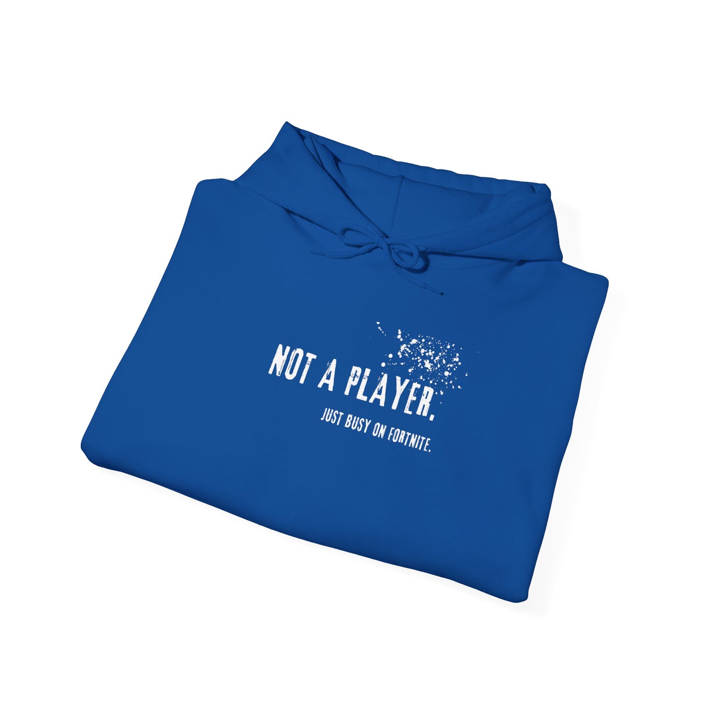 Not a Player Just Busy on Fortnite Hoodie