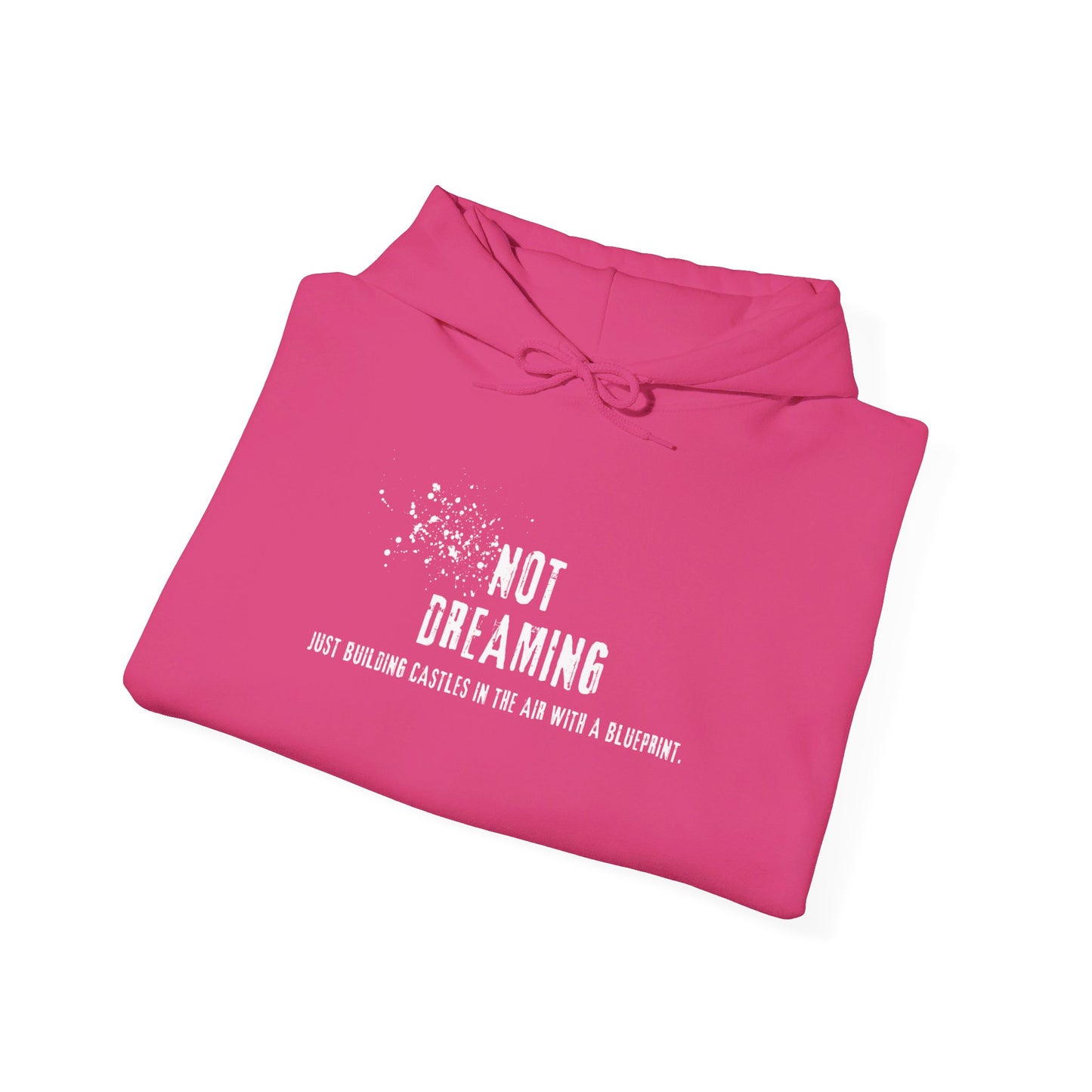 Not Dreaming Just Building Castles in the Air with a Blueprint Hoodie
