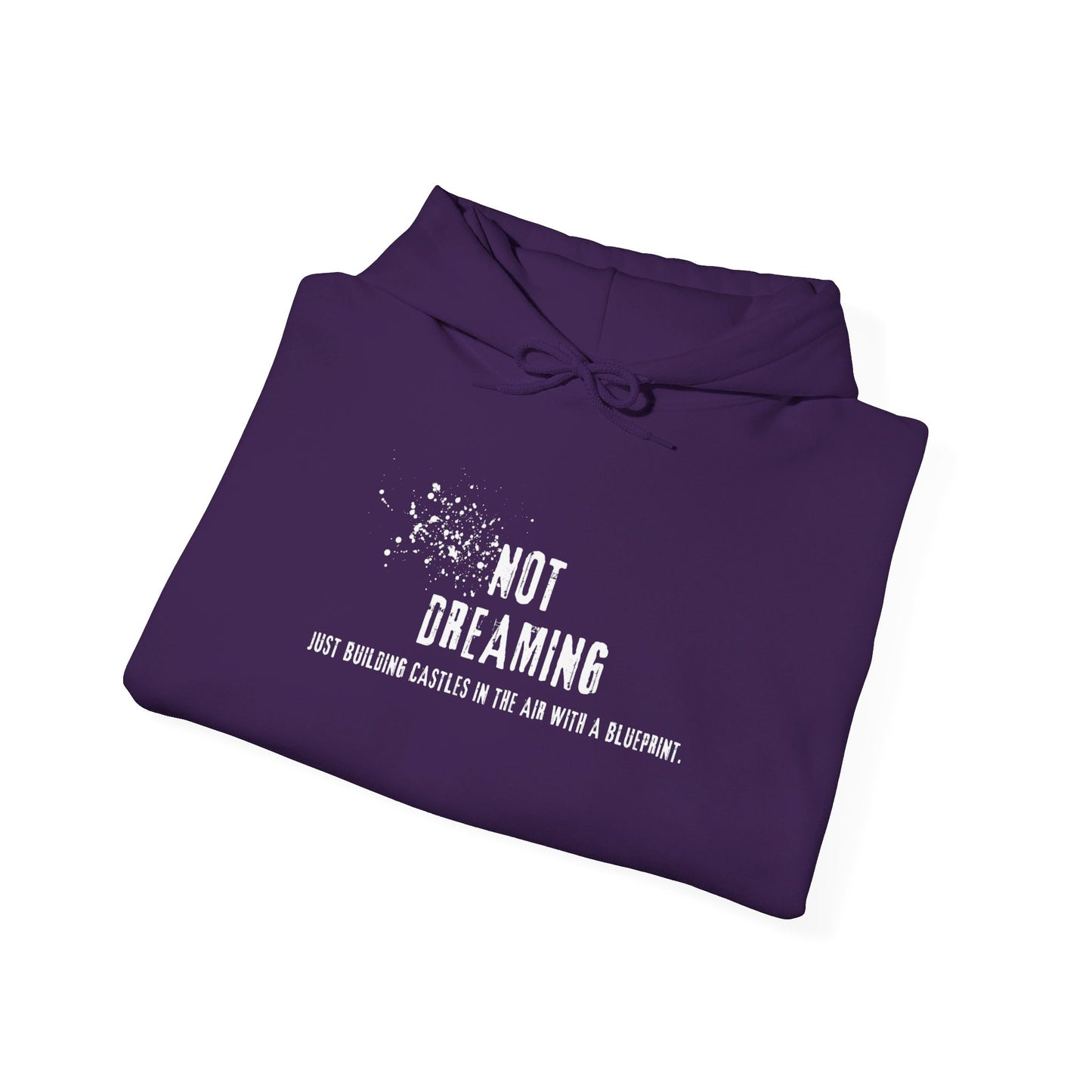 Not Dreaming Just Building Castles in the Air with a Blueprint Hoodie