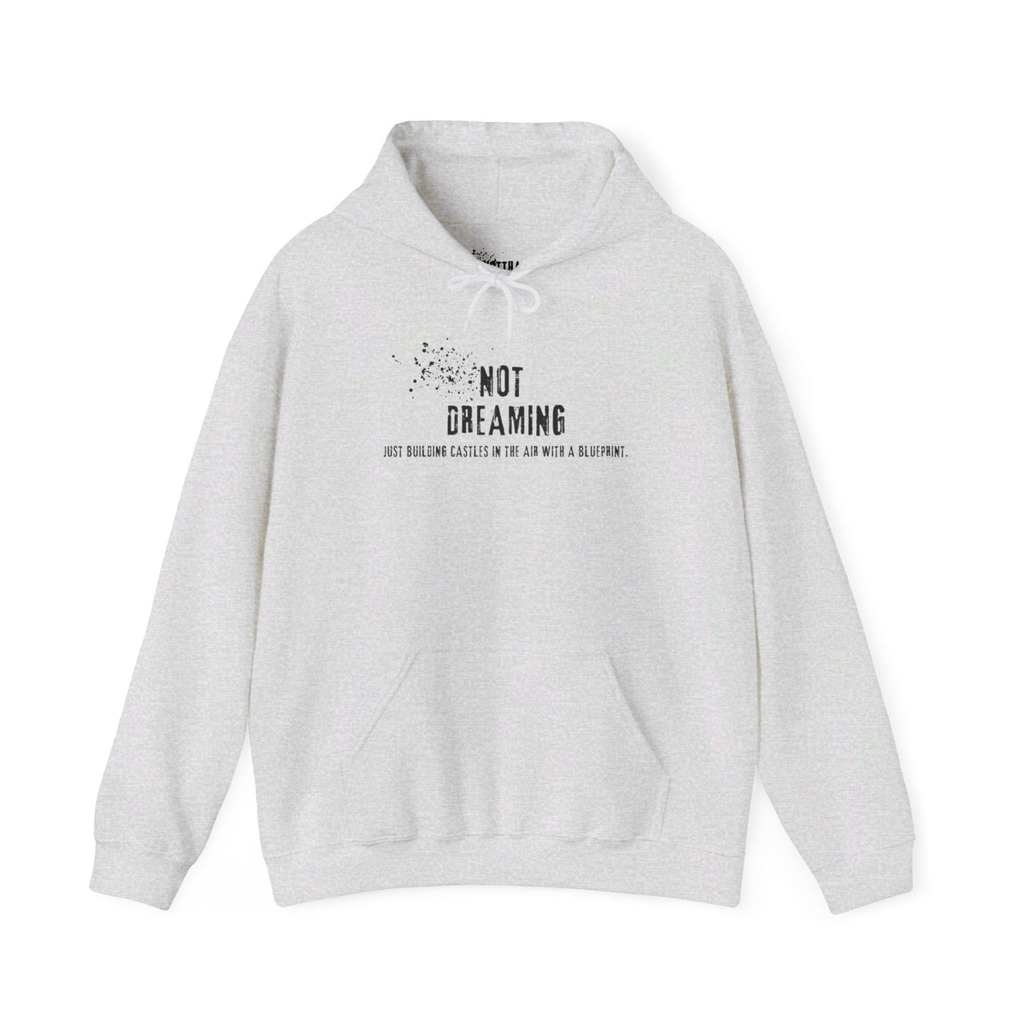 Not Dreaming Just Building Castles in the Air with a Blueprint Hoodie
